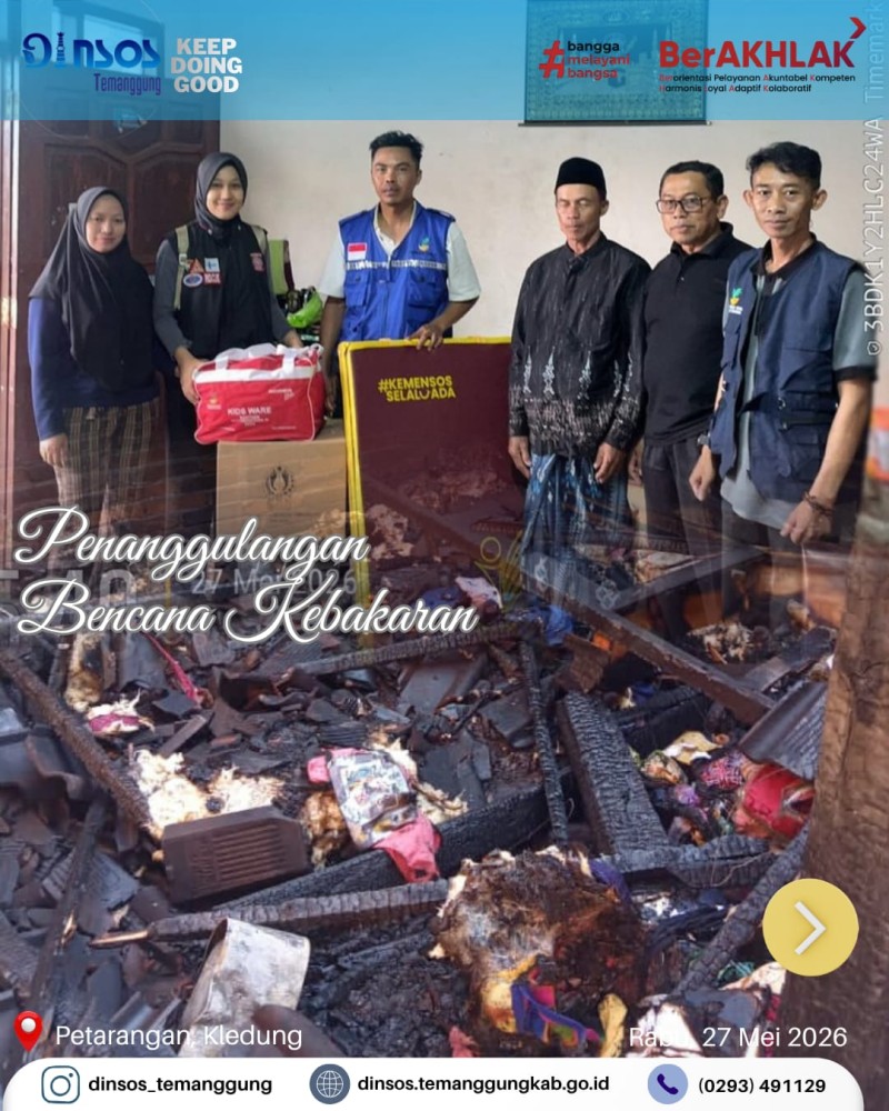 Dinas Sosial Kabupaten Temanggung bersama Taruna Siaga Bencana (TAGANA) Temanggung melakukan kegiatan penanggulangan bencana kebakaran