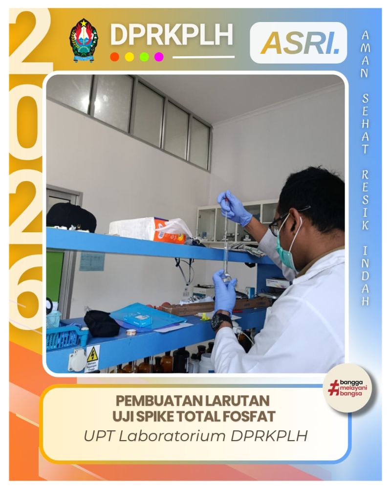 UPT Laboratorium Siapkan Larutan Standar untuk Uji Spike Akurasi Total Fosfat Air Permukaan