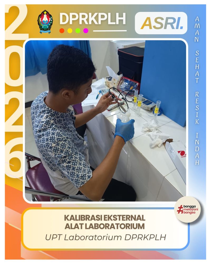 Jaga Akurasi Alat, UPT Laboratorium Laksanakan Kalibrasi Eksternal