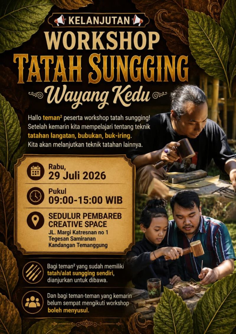 KELANJUTAN WORKSHOP TATAH SUNGGING WAYANG KEDU